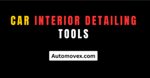 Car interior detailing tools 